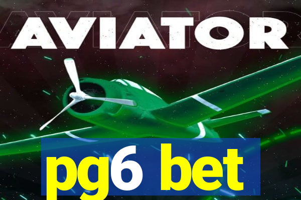 pg6 bet